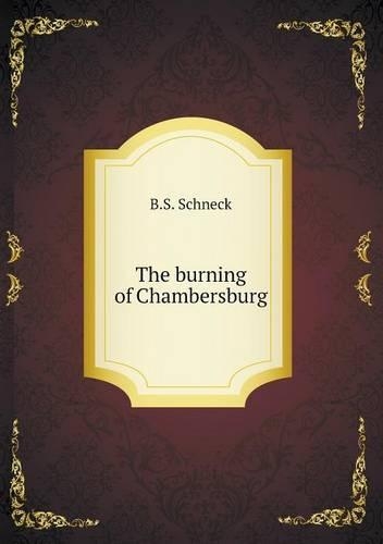The burning of Chambersburg