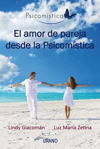 Amor de Pareja Desde La Psicomistica, El