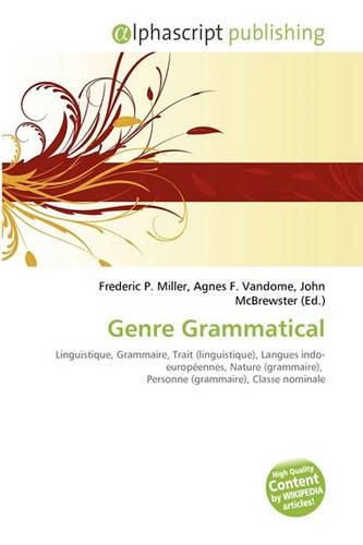 Genre Grammatical: (French)