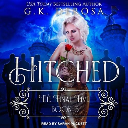 Hitched Lib/E: The Final Five(3 Hitched Series Lib/E)