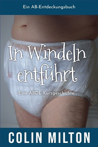 In Windeln entführt