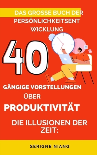 Die Illusionen der Zeit