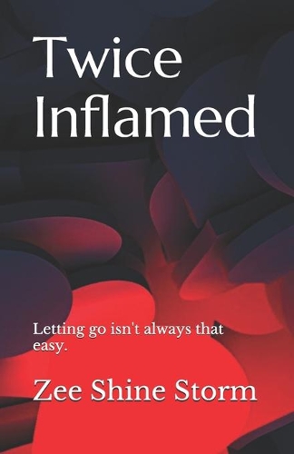 Twice Inflamed