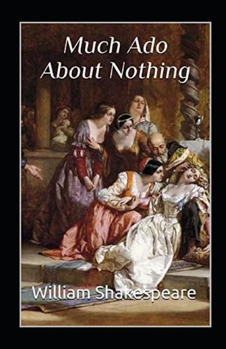 Much Ado About Nothing Annotated