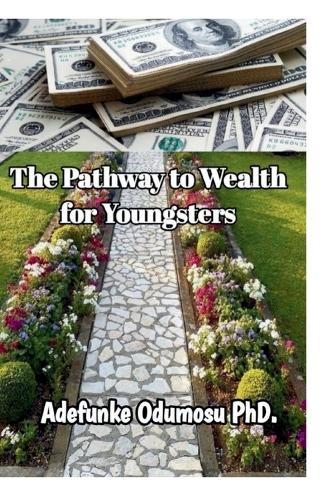 The Pathway to Wealth for Youngsters
