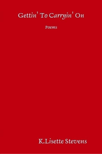 Gettin' To Carryin' On