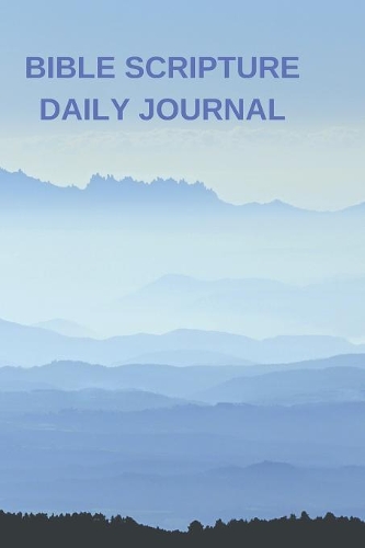 Bible Scripture Daily Journal