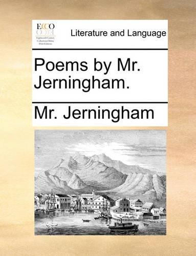 Poems by Mr. Jerningham.: (English)
