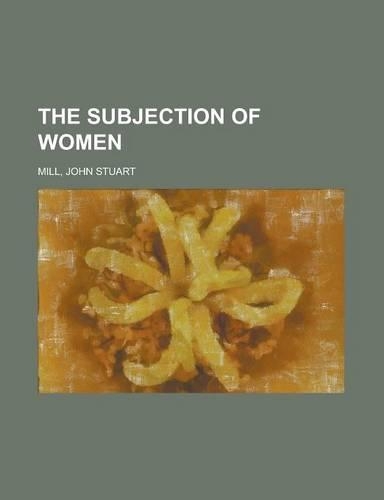 The Subjection of Women