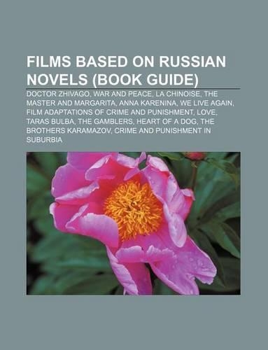 Films Based on Russian Novels (Book Guide)