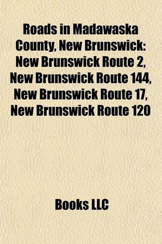 Roads in Madawaska County, New Brunswick