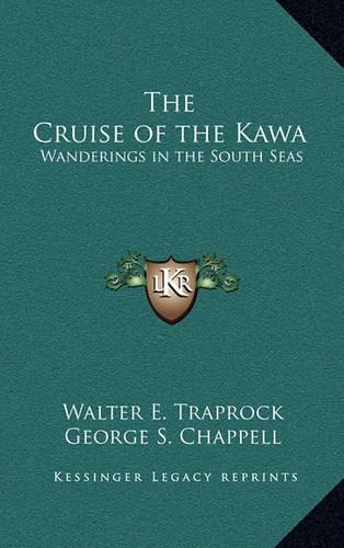 The Cruise of the Kawa