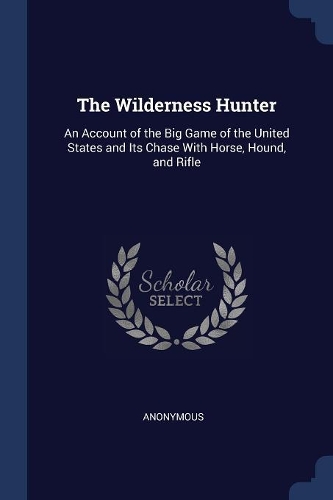 The Wilderness Hunter