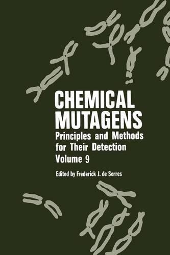 Chemical Mutagens: Principles and Methods for Their Detection Volume 9(English)