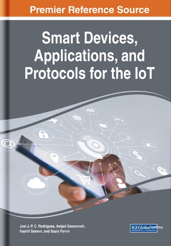 Smart Devices, Applications, and Protocols for the IoT