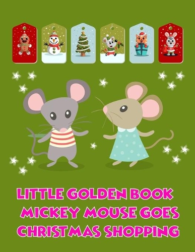 Little Golden Book Mickey Mouse Goes Christmas Shopping