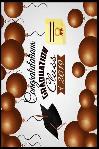 Congratulations Graduation Class of 2019