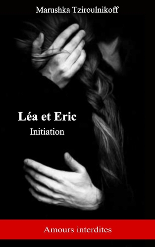 Lea et Eric: Initiation