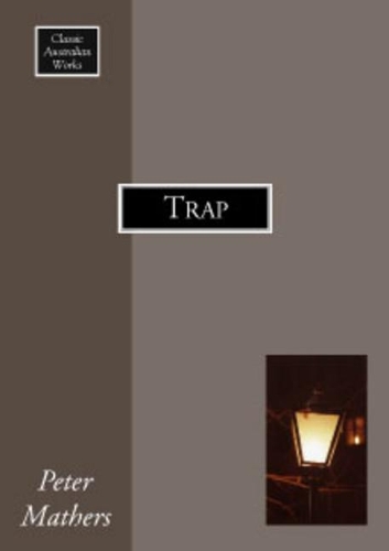Trap: A Novel(Classic Australian Works)