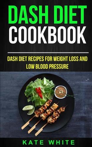Dash Diet Cookbook