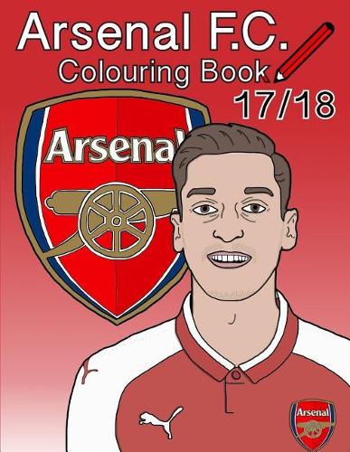 Arsenal F.C. Colouring Book 2017/ 2018