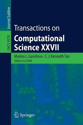 Transactions on Computational Science XXVII: (Transactions on Computational Science)