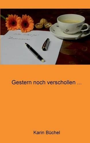 Gestern Noch Verschollen ...