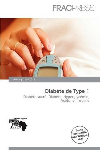 Diab Te de Type 1: (French)