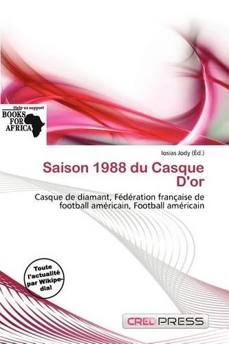 Saison 1988 Du Casque D'Or: (French)