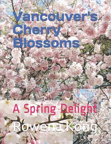 Vancouver's Cherry Blossoms