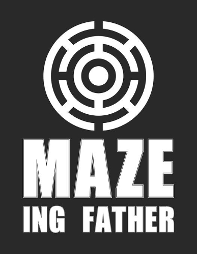 Maze Ing Father