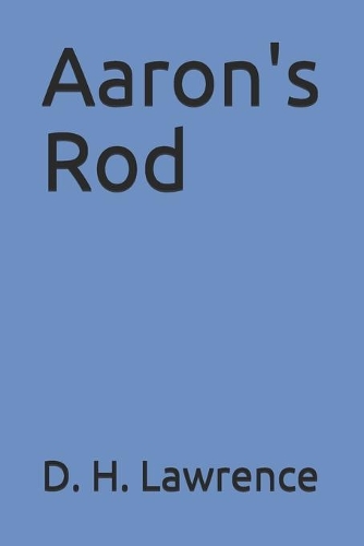 Aaron's Rod