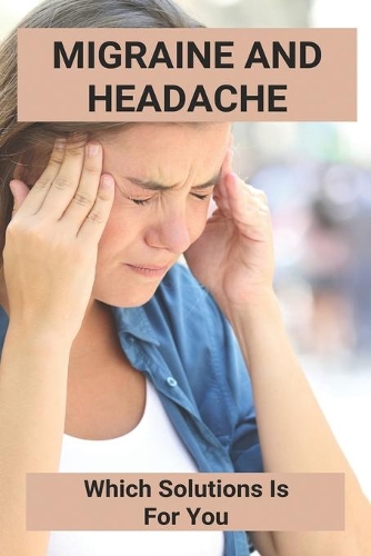 Migraine And Headache