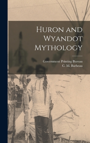 Huron and Wyandot Mythology