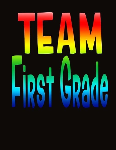 Team First Grade