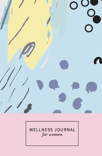 Wellness Journal For Women