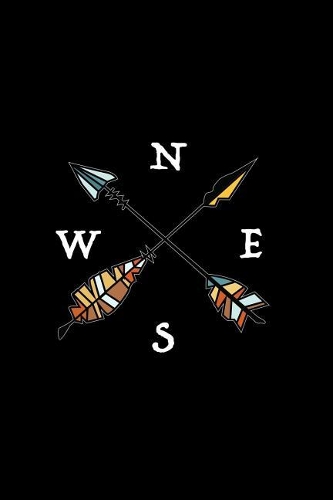 N E S W: Lined Journal - North East South West Black Camping Hiking Hiker Hunter Gift - Black Ruled Diary, Prayer, Gratitude, Writing, Travel, Notebook For M