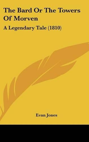The Bard Or The Towers Of Morven