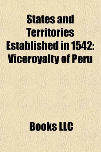 States and Territories Established in 1542: Viceroyalty of Peru(English)