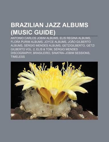Brazilian Jazz Albums (Music Guide)