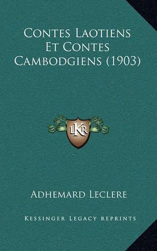 Contes Laotiens Et Contes Cambodgiens (1903)