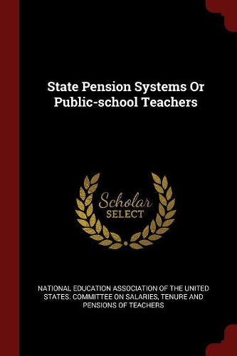 State Pension Systems or Public-School Teachers