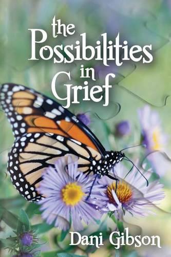 The Possibilities in Grief: The Process of Grieving(English)