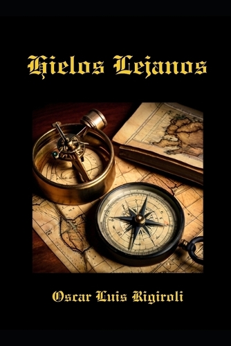 Hielos Lejanos: (Spanish)