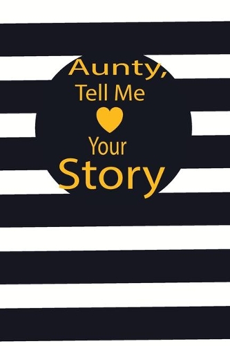aunty, tell me your story