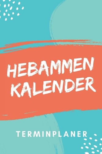 Hebammen Kalender Terminplaner