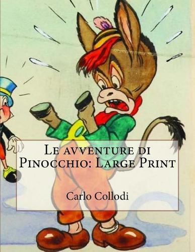 Le Avventure Di Pinocchio.: Large Print