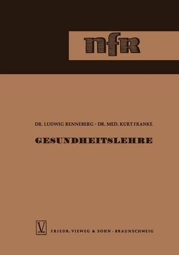 Gesundheitslehre: (10 Die neue Fachbuchreihe für drogistische Ausbildung)