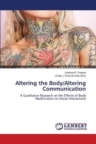 Altering the Body/Altering Communication