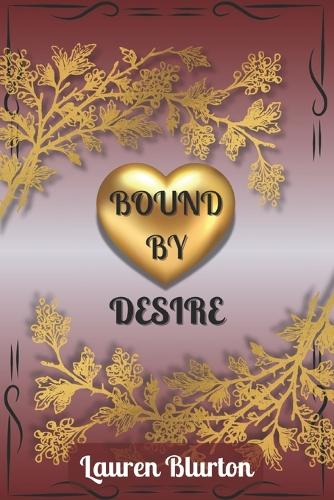 Bound by Desire: (1 Bound Together)